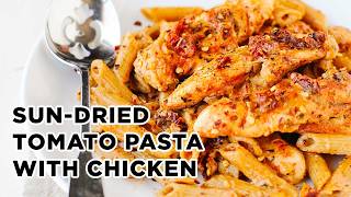 SunDried Tomato Pasta with Chicken  Dinner in 30 Minutes [upl. by Attebasile881]