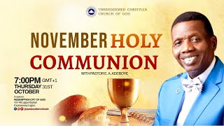 NOVEMBER 2024 HOLY COMMUNION SERVICE II PASTOR EA ADEBOYE II RCCG REDEMPTION CITY [upl. by Hsima]