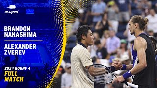 Brandon Nakashima vs Alexander Zverev Full Match  2024 US Open Round 4 [upl. by Edaw]