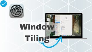 How To Set Up Window Tiling In MacOS [upl. by Balbur]