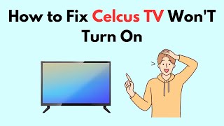 How to Fix Celcus TV WonT Turn On [upl. by Anilok686]