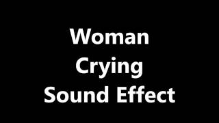 Woman Crying Sound Effect [upl. by Eran]