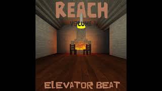 REACH OST  ELEVATOR BEAT [upl. by Ynattib]