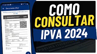 COMO CONSULTAR O VALOR DO IPVA 2024 DO SEU VEÍCULO  DENTRAN MA [upl. by Edrock630]