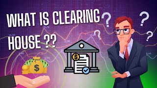 What is a Clearing House [upl. by Zetnauq]