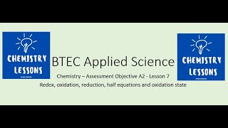 Unit 1 BTEC Applied Science Chemistry A2  Redox and half Equations [upl. by Royall]