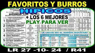 🟢 PRONOSTICOS FAVORITOS Y BURROS HIPICOS 271024 ☑  LA RINCONADA R41   LOS 6 MEJORES [upl. by Mayes216]