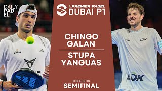 SEMIFINAL  ChingottoGalan VS StupaYanguas  Premier Padel  Dubai P1  Highlights [upl. by Devinna317]