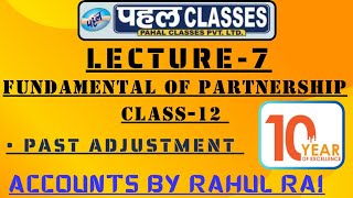 LECTURE7 OF CLASS12 FUNDAMENTAL OF PARTNERSHIP FIRM 23 April 2024 ACCOUNTS BY RAHUL RAI [upl. by Asiak]