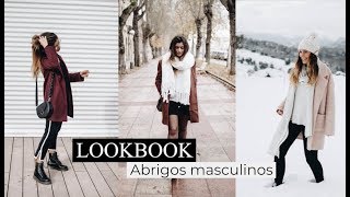 5 LOOKS con abrigos masculinos  How to wear [upl. by Gerger]