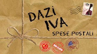 Acquistare in ASIA  DOGANA DAZI IVA Spese Postali [upl. by Daitzman]