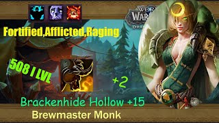 Monk Brewmaster  Brackenhide Hollow 15  POV  The War Within PrePatch [upl. by Freeborn563]