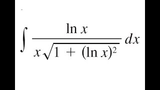 Integral lnx  xlnx21  Using USubstitution [upl. by Mehsah833]