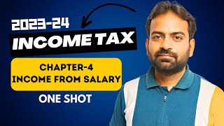 Income from Salary  One Shot  Income Tax chapter4  CWG for BcomBBA [upl. by Novonod343]