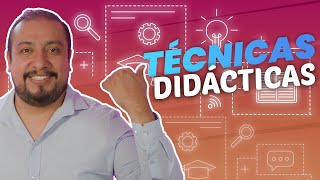 🟠 TÉCNICAS DIDÁCTICAS 🤔 ¿Cuál utilizar   3 Ejemplos Fáciles 📚 [upl. by Anniram]