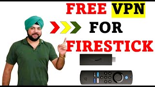 Free VPN for Firestick  Amazon Firestick free VPN [upl. by Clementis]