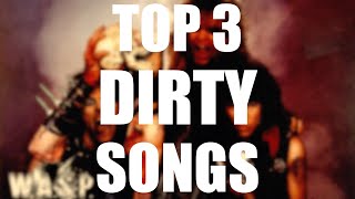 TOP 3  NASTY DIRTY RAUNCHY SONGS [upl. by Kalli]