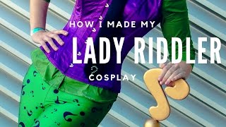 How I Made My Lady Riddler Cosplay  SwanTV [upl. by Bunny]