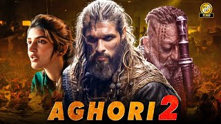 AGHORI2 quot Allu Arjun amp Shruti Haasan New Released Hindi Dub Action Full Blockbuster Movies 2025 [upl. by Plerre34]