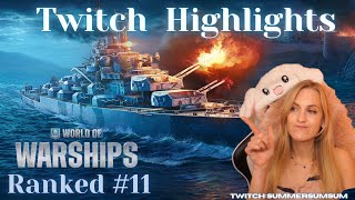 Ranked 11 World of Warships  Okt24  Twitch Highlights  Summersumsum [upl. by Nathalia]