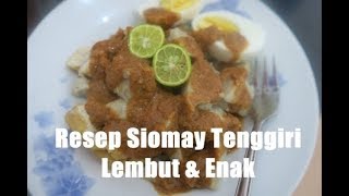 Cara membuat Siomay Ikan Tenggiri yang lembut dan Enak [upl. by Mabelle]