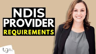 Requirements as an NDIS Provider [upl. by Sokim]