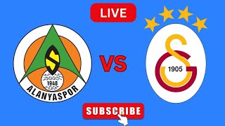 Canlı Galatasaray Vs Alanyaspor Futbol Canlı Maç Skor Tablosu [upl. by Nrubliw64]