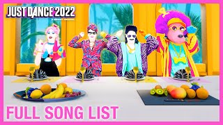 Full Song List  Just Dance 2022 Official [upl. by Yerroc]