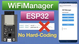 WiFiManager with ESP32  Stop Hardcoding WiFi Credentials [upl. by Eolcin]