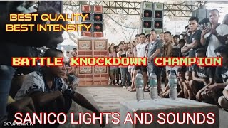 BATTLE KNOCKDOWN CHAMPIONBEST QUALITYINTENSITY SANICO LIGHTS AND SOUNDS BAKBAKAN sa CATMONDAAN [upl. by Noda]