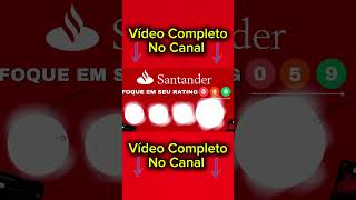 ♨️SANTANDER COMO AUMENTEI MEU RATING EM 1 MÊS♨️ [upl. by Karisa]