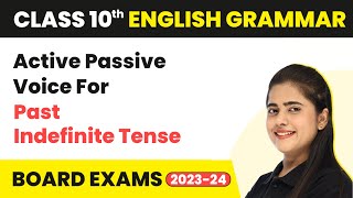 ActivePassive Voice for Past Indefinite Tense  ActivePassive Voice  Class 10 Eng Grammar 202223 [upl. by Ahsinaw]