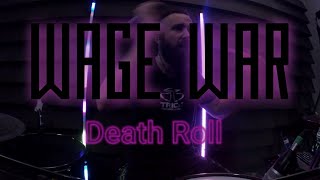 Wage War Death Roll Drum Cover [upl. by Id]