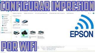 Como Imprimir Por WiFi Al Instalar Drivers EPSON L355 en Español [upl. by Etnahsa]