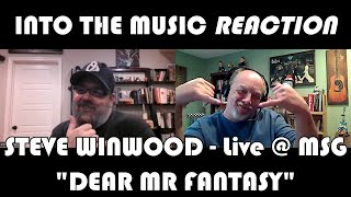 STEVE WINWOOD – Dear Mr Fantasy Live  Crossroads  INTO THE MUSIC REACTION  Greg amp Andy [upl. by Aleacin]