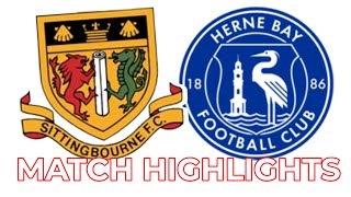 Sittingbourne FC Vs Herne Bay  Match Highlights  202425 [upl. by Schilt252]