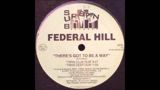 1996 Federal Hill  Theres Got To Be A Way Tommy Musto amp Victor Simonelli TMVS Club Rub Mix [upl. by Marpet]