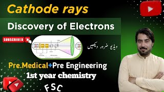 CRT Cathode Ray Tube  Discovery of electron  Cathode rays Fsc Chemistry in Pashto Urdu First Y [upl. by Bronwen]