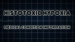 Histotoxic hypoxia Medical Condition [upl. by Pisarik]