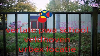 DE LIVE URBEX LOCATIE GEFILMT VAN DE VERLATEN PRINS WILLEM ALEXANDER SCHOOL VELDOVEN [upl. by Selohcin]