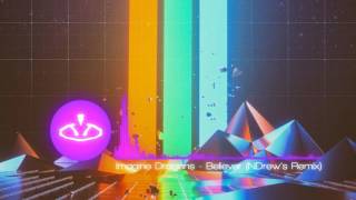 Imagine Dragons  Believer NDrews Remix [upl. by Sauder]