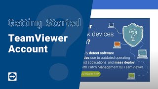 Getting Started with TeamViewer  TeamViewer Account [upl. by Ecissej90]