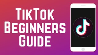 How to Use TikTok  Beginners Guide 2024 [upl. by Nemhauser]