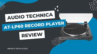 AudioTechnica ATLP60X Belt Driven Turntable Review [upl. by Ydnal]