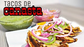 Tacos de canasta caseros  bon Ericksin [upl. by Akirehs]