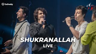 Shukranallah Live in Mumbai  Salim Sulaiman Sonu Nigam  GoDaddy presents Zariya  SSLive [upl. by Jarlathus]