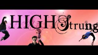 HIgh Strung Movie [upl. by Piderit]