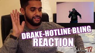 DrakeHotline Bling REACTION [upl. by Solotsopa]