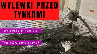 Wylewki przed tynkami  Czy to dobry pomysł O wylewkach z mixokreta i tynkach gipsowych [upl. by Fairbanks]