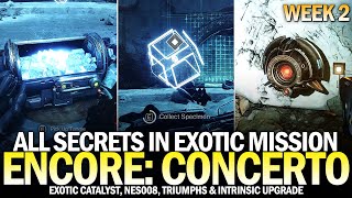 All quotEncore Concertoquot Secrets in Week 2 Exotic Catalyst NES008 amp Secret Chests Destiny 2 [upl. by Dlared]